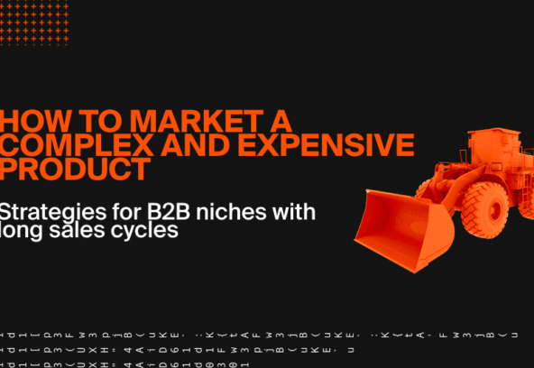 Strategies for B2B niches with long sales cycles
