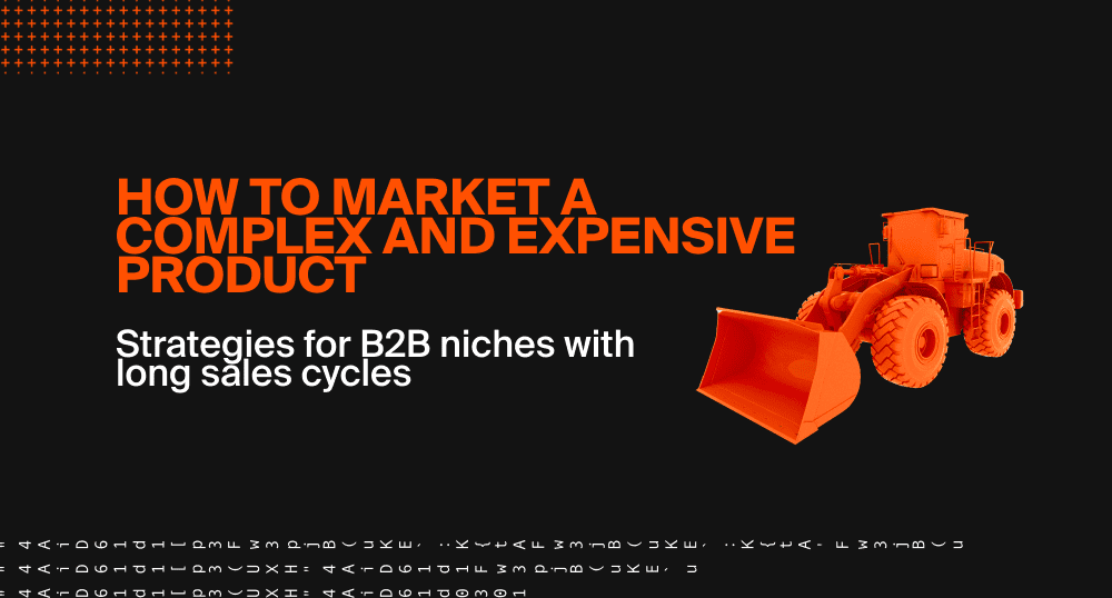Strategies for B2B niches with long sales cycles